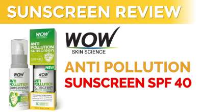 Review of WOW Anti Pollution Sunscreen (SPF 40)